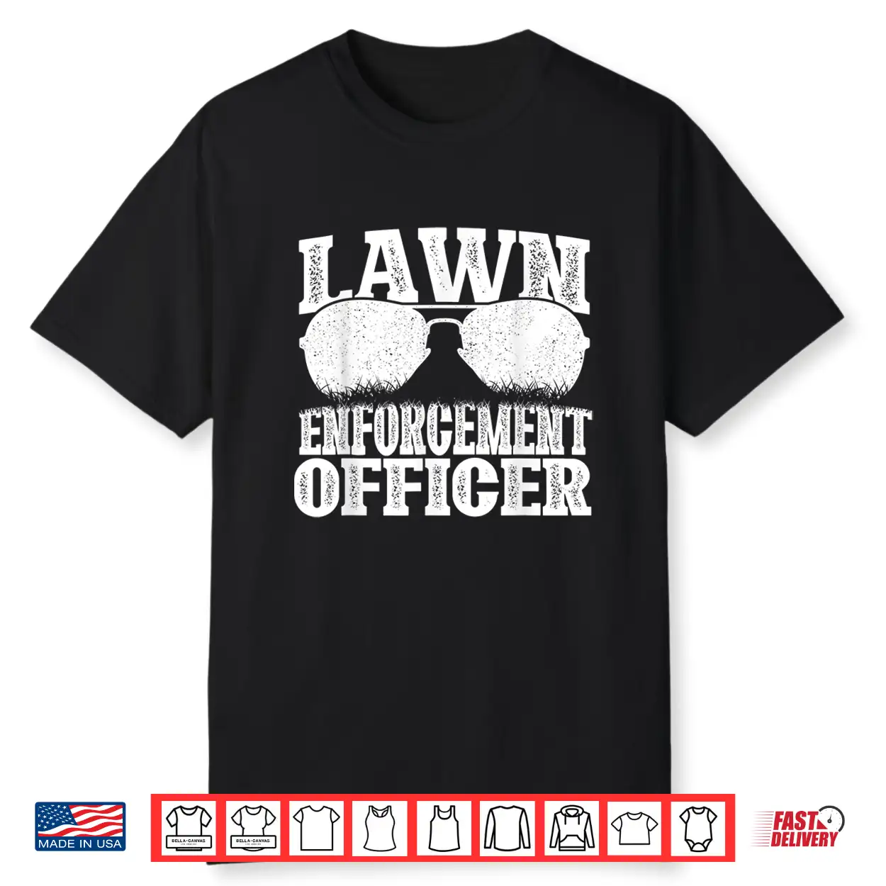 Lawn Enforcement Officer Landscaper Professional Mower Shirt Lawn Enforcement Officer Landscaper Professional Mower Shirt