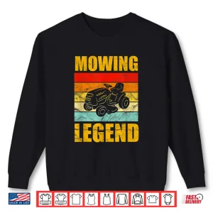 Sweatshirt Lawn Mowing Legend Vintage Yard Work Tractor Design Shirt