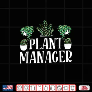 Design Plant Manager Landscaping Professional Gardener Identity Shirt