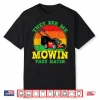 They See Me Mowin They Hatin Funny Landscaping Shirt