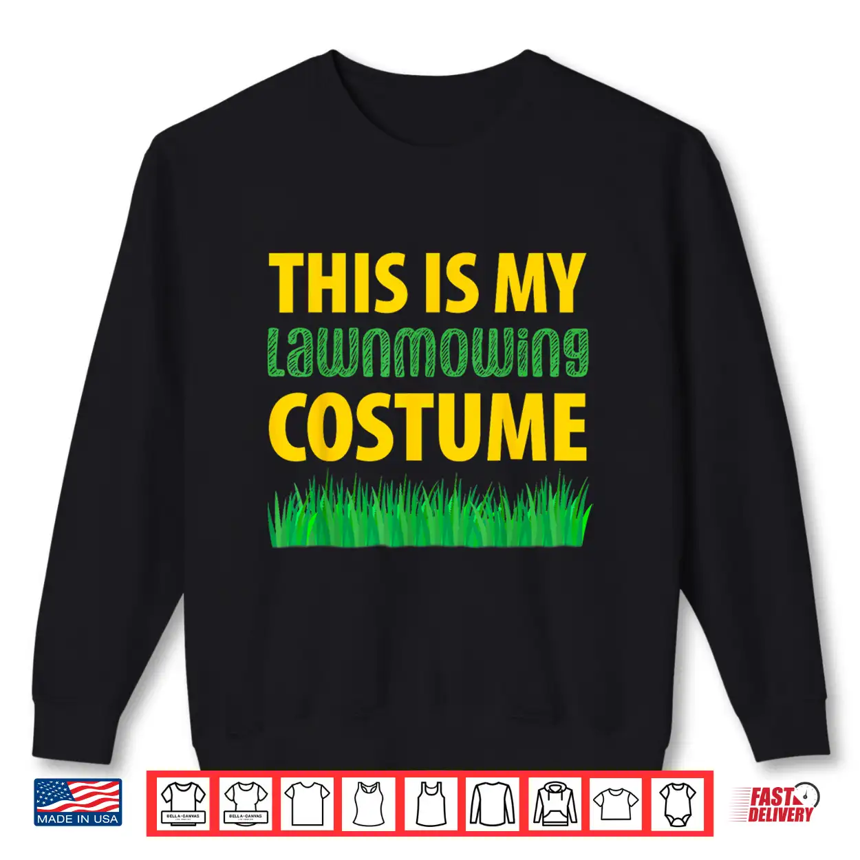 This Is My Lawn Mowing Costume Grass Cutting Professional Shirt This Is My Lawn Mowing Costume Grass Cutting Professional Shirt