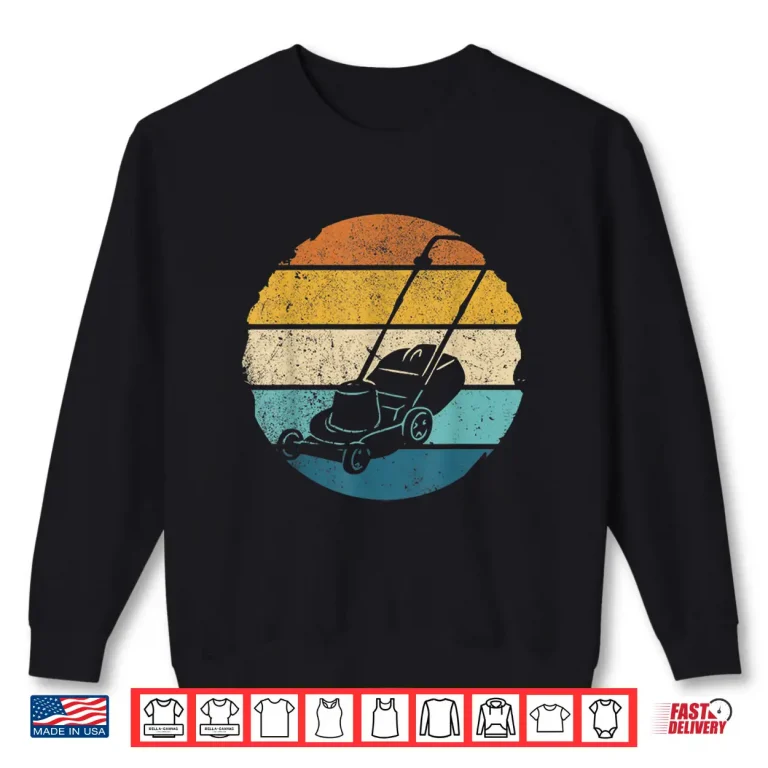 Sweatshirt Vintage Lawn Mower Gardener Landscaper Retro Aesthetic Shirt 1