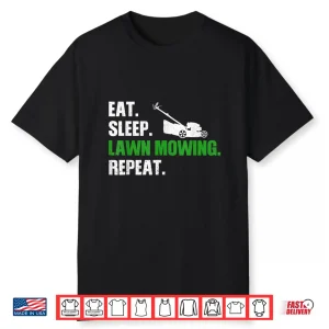 Funny Lawn Mowing Design Lawn Mower Landscaper Graphic Shirt