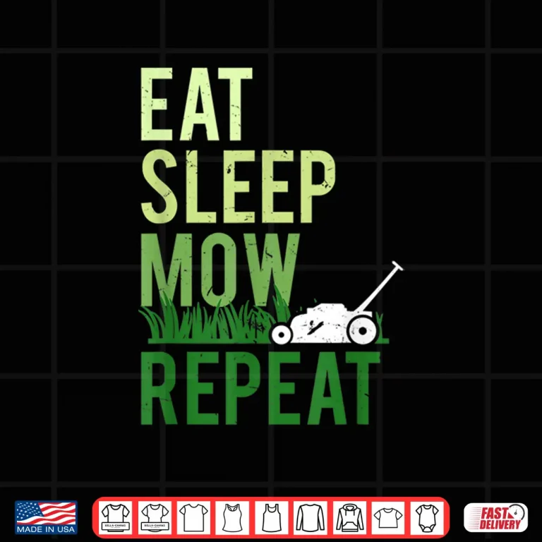 Design Eat Sleep Mow Repeat Funny Grass Cutting Professional Shirt