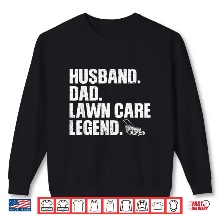 Sweatshirt Funny Lawn Care Husband Professional Mowing Tractor Shirt