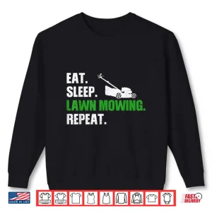 Sweatshirt Funny Lawn Mowing Design Lawn Mower Landscaper Graphic Shirt