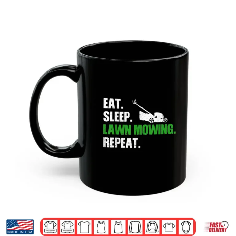 Mug Funny Lawn Mowing Design Lawn Mower Landscaper Graphic Shirt