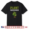 Gardening Tools House Planting Professional Whisperer Shirt