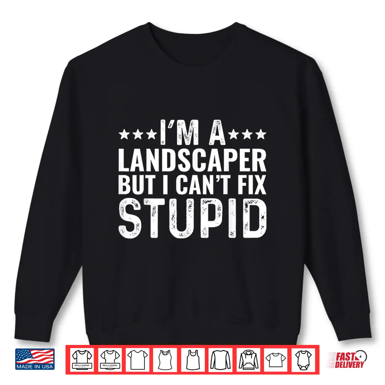 Landscaper Cant Fix Stupid Funny Professional Mowing Shirt Landscaper Cant Fix Stupid Funny Professional Mowing Shirt