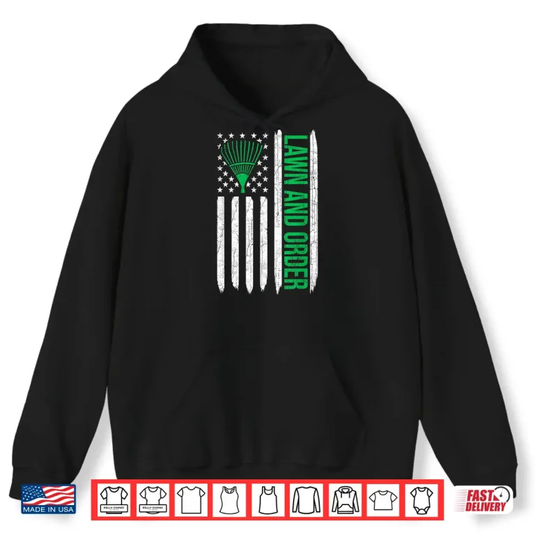 Hoodie Lawn And Order Special Mowing Unit Professional Graphic Shirt