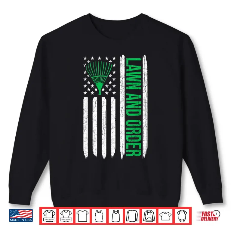 Sweatshirt Lawn And Order Special Mowing Unit Professional Graphic Shirt