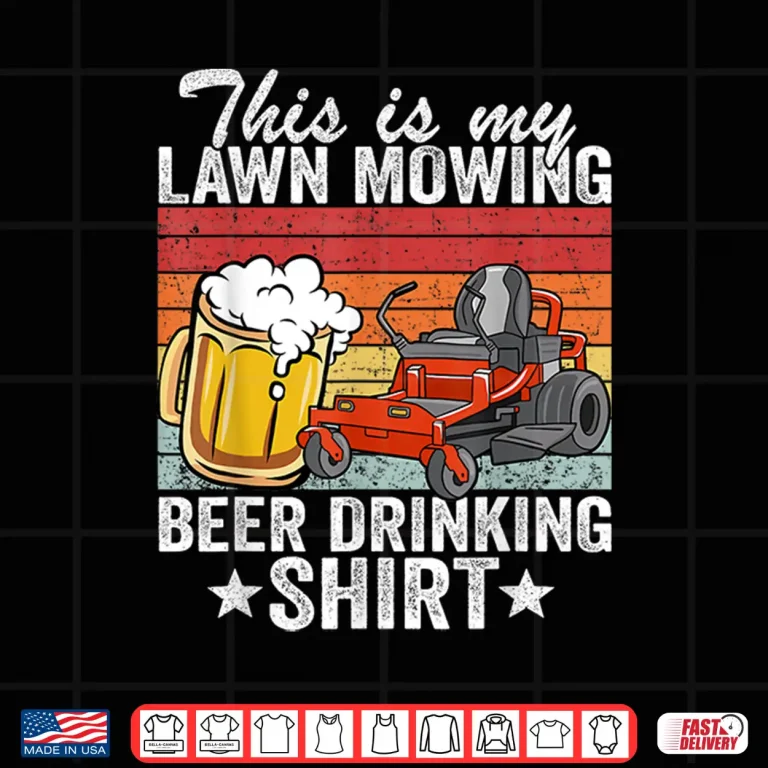 Design Lawn Mowing Beer Drinking Professional Gardener Humor Shirt