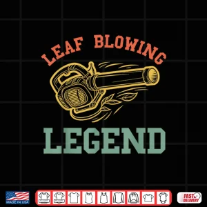 Leaf Blower Legend Electric Professional Landscaper Design Shirt 4 Design Leaf Blower Legend Electric Professional Landscaper Design Shirt