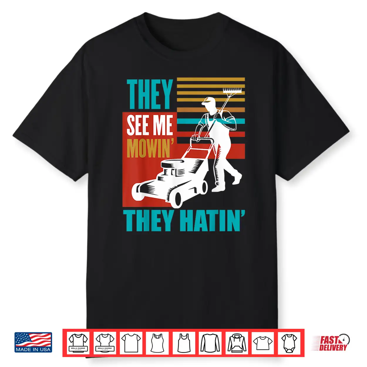 Me Mowin They Hatin Yard Work Professional Tractor Shirt Me Mowin They Hatin Yard Work Professional Tractor Shirt