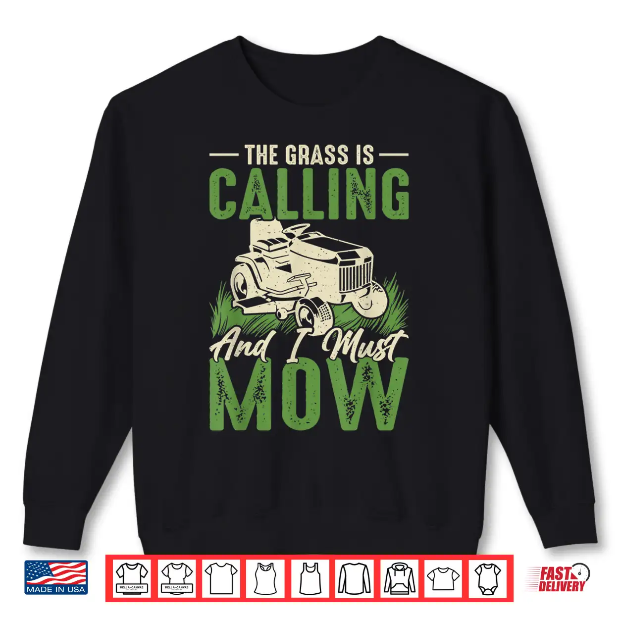 The Grass Is Calling And I Must Mow Graphic Shirt The Grass Is Calling And I Must Mow Graphic Shirt