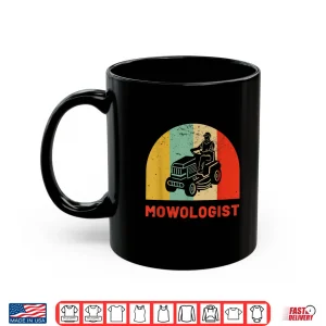 Mug Vintage Mowologist Yard Work Professional Lawn Tractor Shirt