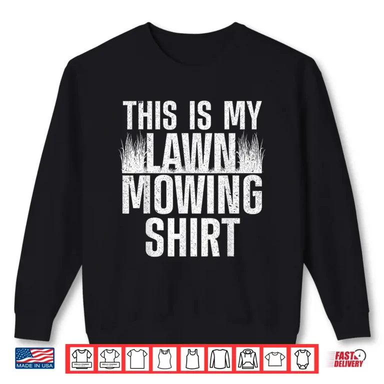 Sweatshirt Cool Lawn Mowing Groundskeeper Care Landscaper Professional Shirt