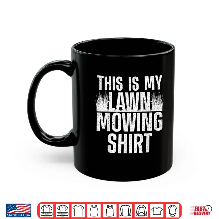 Mug Cool Lawn Mowing Groundskeeper Care Landscaper Professional Shirt
