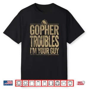 Gopher Hunter Pest Control Professional Landscaper Graphic Shirt