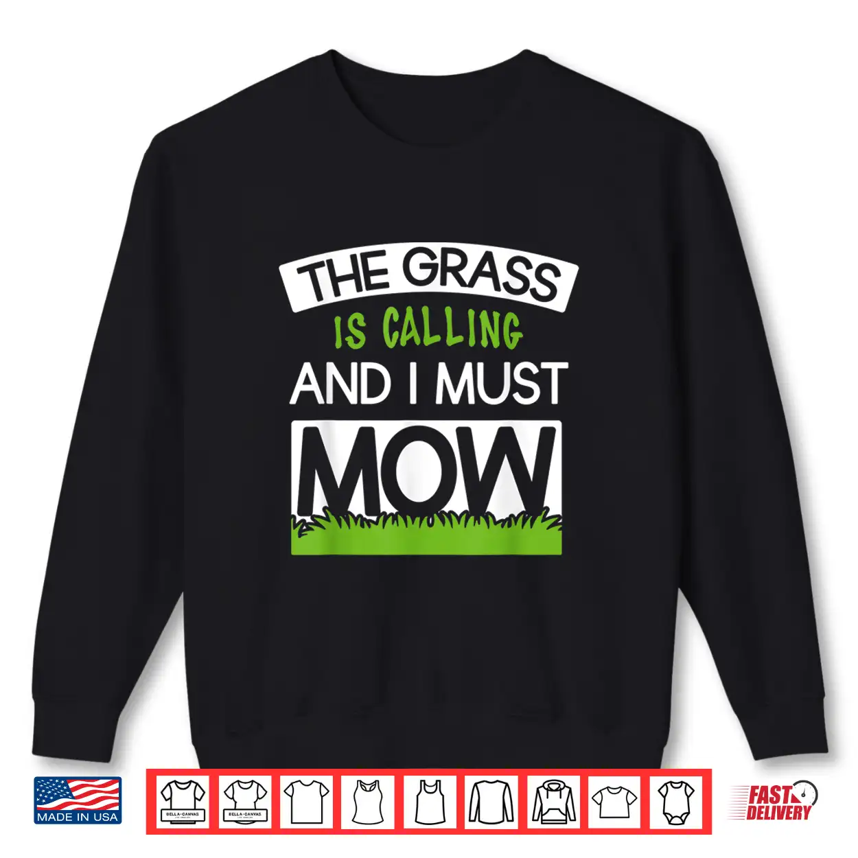 The Grass Is Calling And I Must Mow Professional Quote Shirt The Grass Is Calling And I Must Mow Professional Quote Shirt