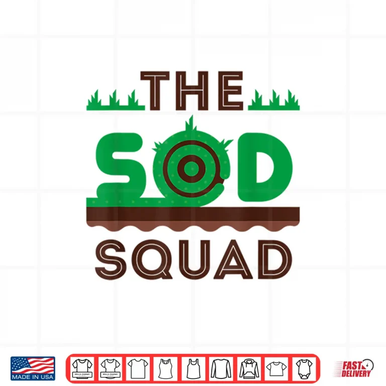 Design The Sod Squad Landscaper Landscaping Greenskeeper Shirt