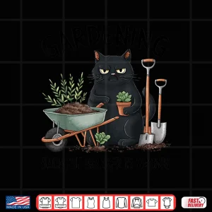 Gardening Because Murder Is Wrong Snarky Cat Gardener Shirt 3 Design Gardening Because Murder Is Wrong Snarky Cat Gardener Shirt