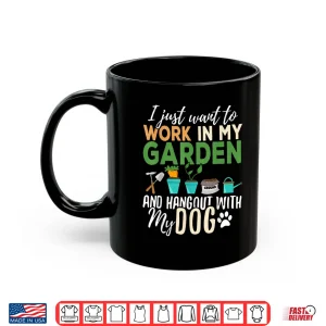 Mug Gardening Dog Lover Pet Owner Plant Graphic Shirt