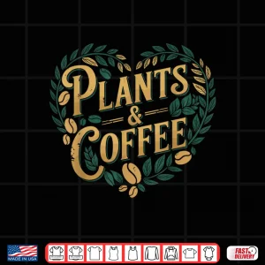 Design Plants And Coffee Funny Gardening Horticulture Shirt