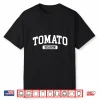 Tomato Season Funny Vegetables Farmer Agriculture Shirt