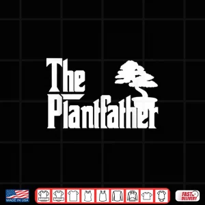 Design The Plantfather Gardening Fatherhood Lawn Professional Shirt