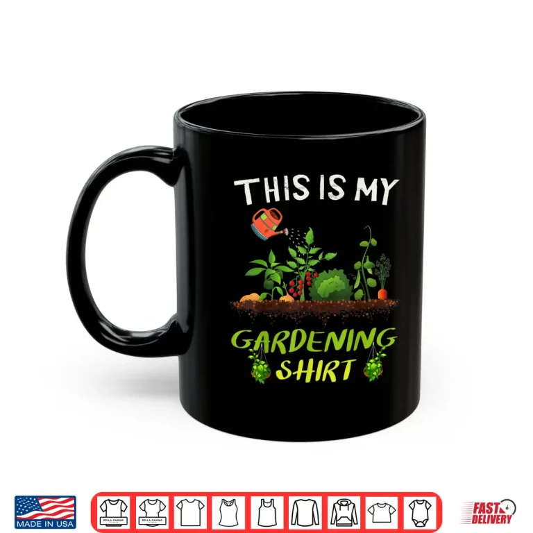Mug This Is My Gardening Shirt Funny Plant Lover Design Shirt