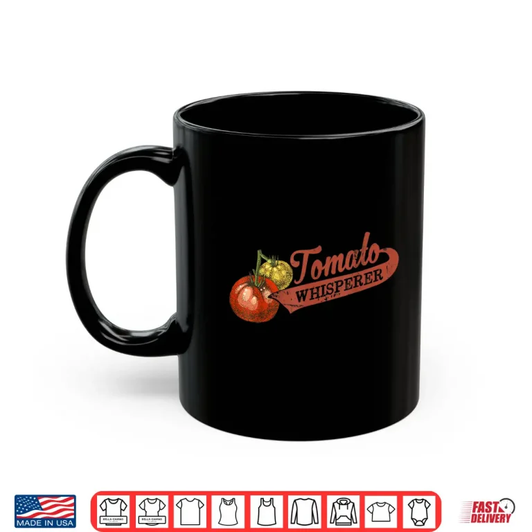 Mug Tomato Whisperer Horticulture Enthusiast Professional Shirt