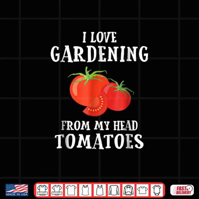 Design Vegetable Gardener Funny Pun Tomatoes Horticulture Shirt