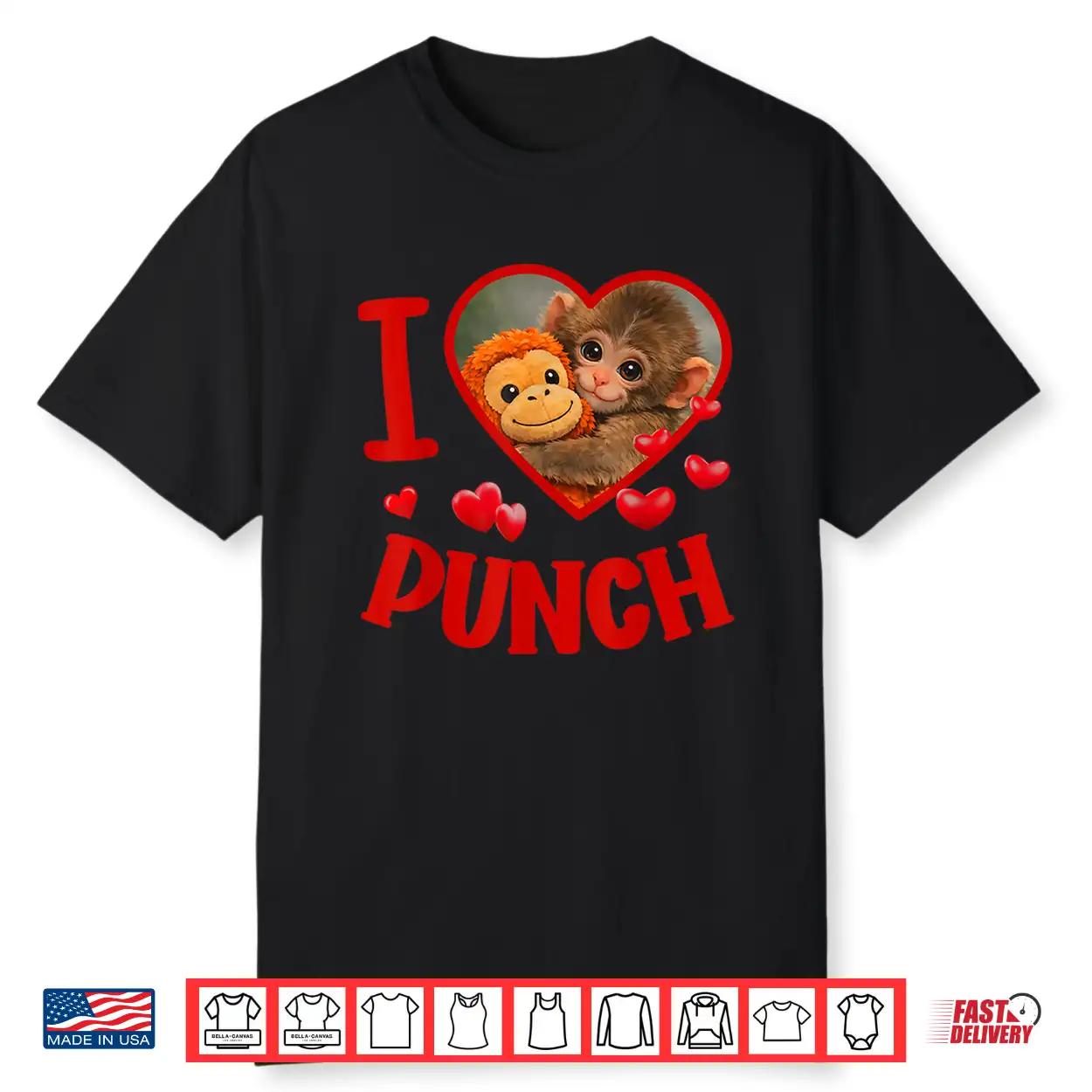 I Love Punch Cute Baby Monkey Viral Meme Shirt I Love Punch Cute Baby Monkey Viral Meme Shirt