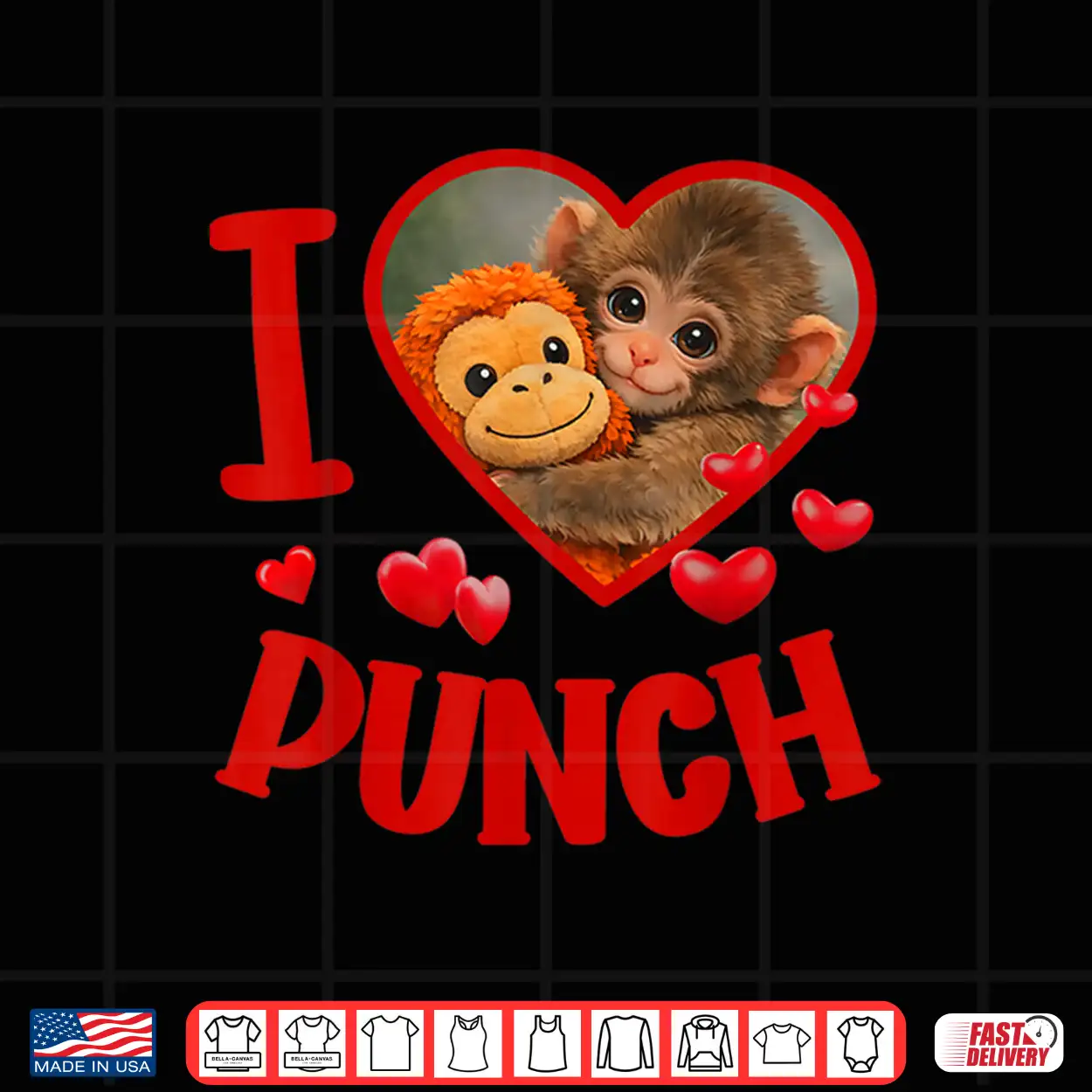 I Love Punch Cute Baby Monkey Viral Meme Shirt I Love Punch Cute Baby Monkey Viral Meme Shirt