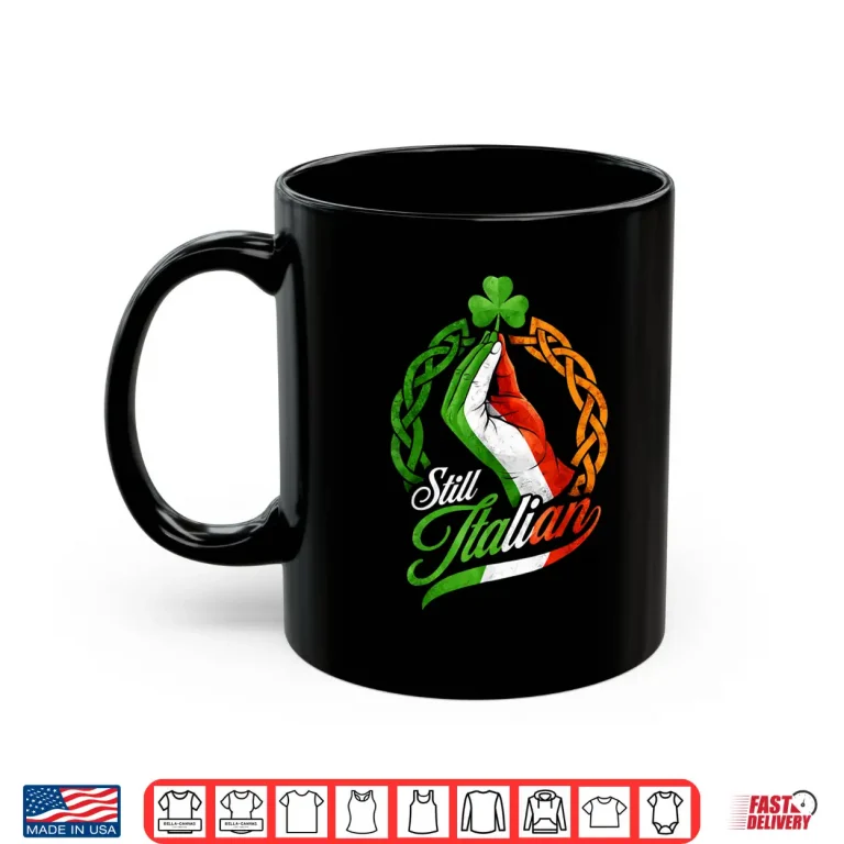 Mug Still Italian Shamrocks Hand Clover Saint Patricks Day Shirt