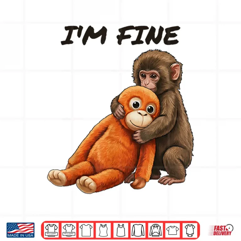 Design Sad Monkey Punch Meme Orange Toy Im Fine Graphic Shirt