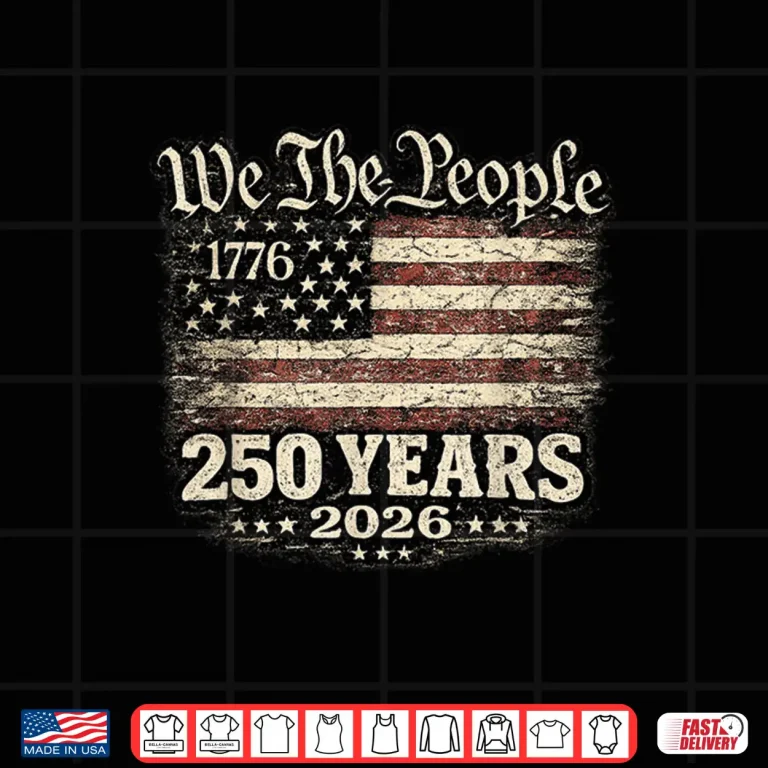 Design Two Hundred Fifty Years Seventeen Seventy Six To Twenty Twenty Six Anniversary Shirt
