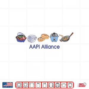 Design AAPI Alliance Asian American Pacific Islander Pride Shirt
