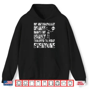 Hoodie Anthropology Humanity Science Anthropologist Archaeologist Shirt