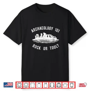 Archaeology Funny Tool Archaeologist Professional Graphic Shirt