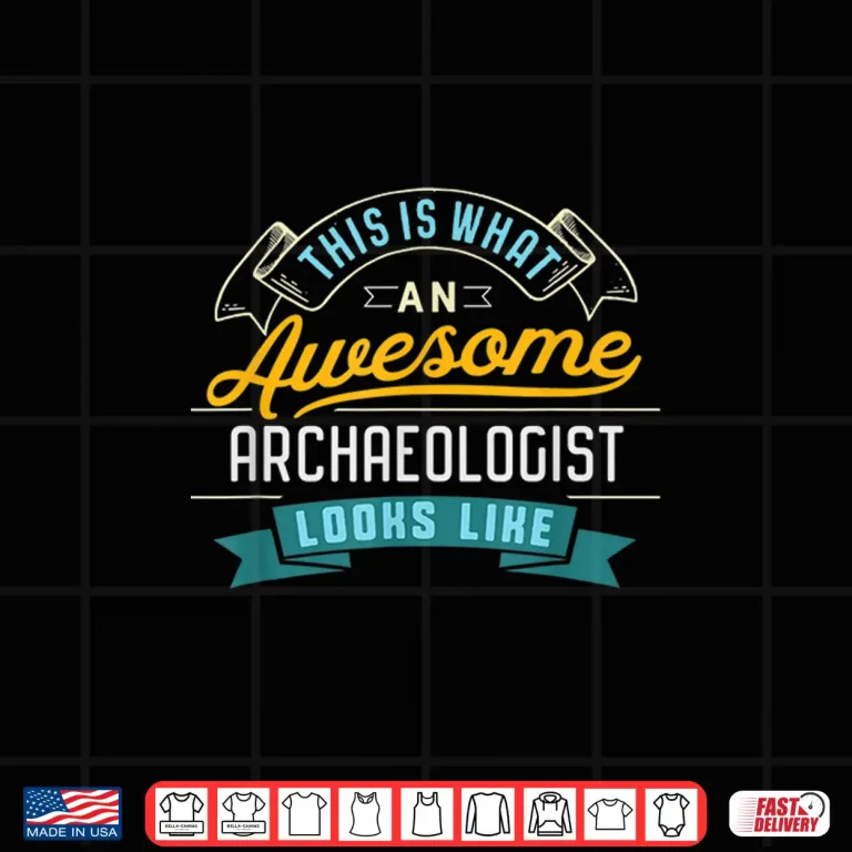 Design Funny Archaeologist Awesome Job Occupation Graduation Shirt