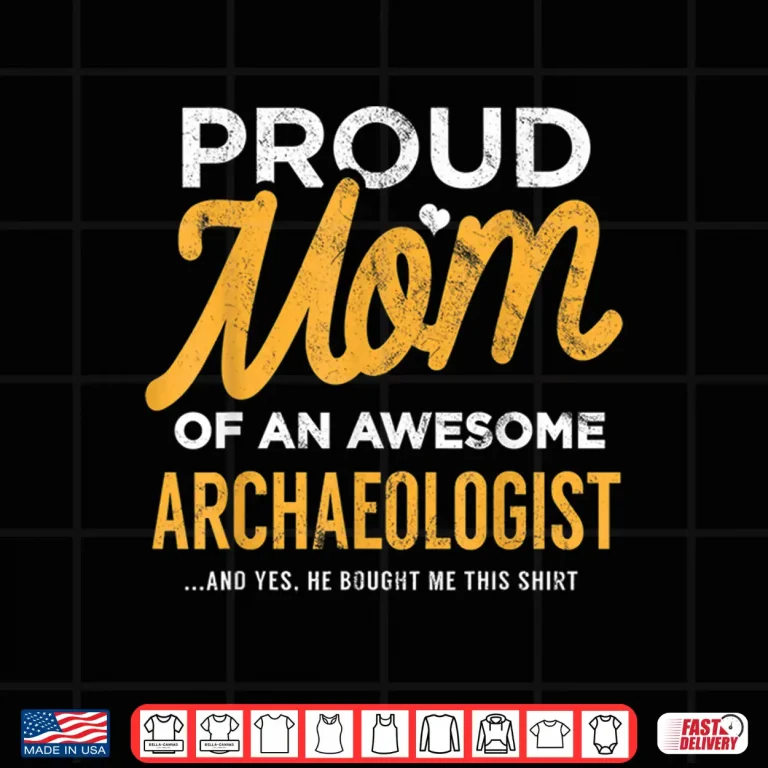 Design Funny Archaeologist Professional Family Relationship Shirt