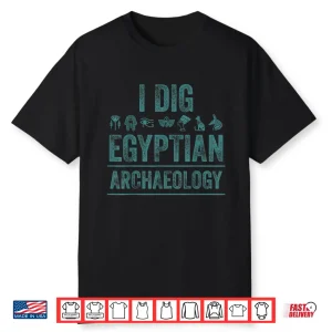 Funny Egyptian Archaeology Professional Ancient Egypt Gift Shirt