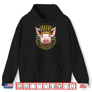 Hoodie Pig Egyptian Pharaoh Historian Archaeologist Graphic Shirt