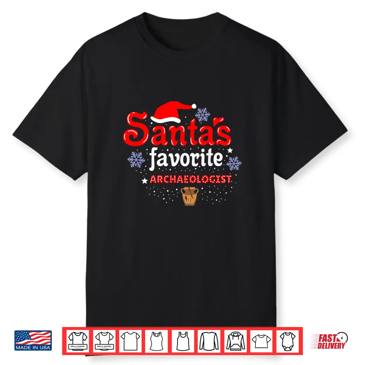 Santas Favorite Archaeologist Christmas Holiday Festive Shirt Santas Favorite Archaeologist Christmas Holiday Festive Shirt
