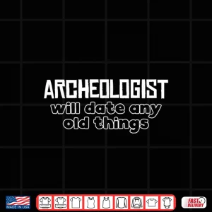 Antique Archeology Artifacts Collector Archaeologist Graphic Shirt 4 Design Antique Archeology Artifacts Collector Archaeologist Graphic Shirt
