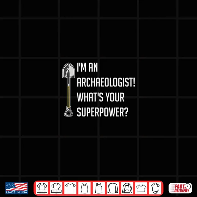 Design Antique Archeology Ancient Superpower Professional Humor Shirt