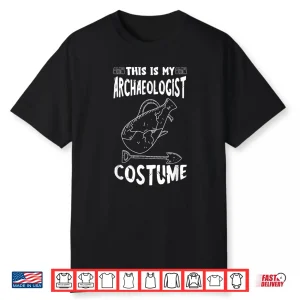 Archaeologist Identity Artifact Archaeology Costume Shirt