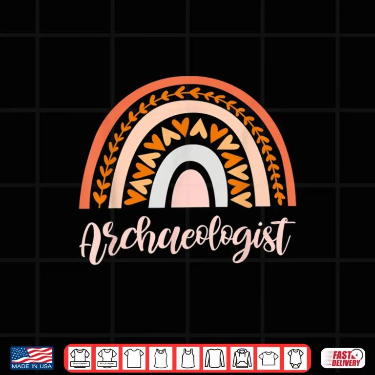Design Archaeologist Archaeology Anthropology Ethnography Science Shirt